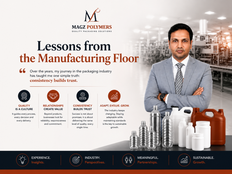 Lessons from the Manufacturing Floor Building Trust Through Consistency in Packaging